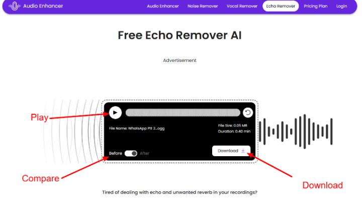 AI echo remover will provide the output, play and listen to check results, and download the file. 